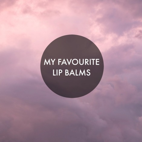 favourite lip balms